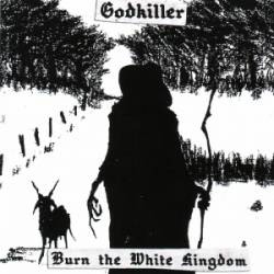 Godkiller (MON) : Burn the White Kingdom